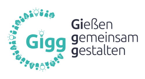 Gigg – Giessen gemeinsam gestalten